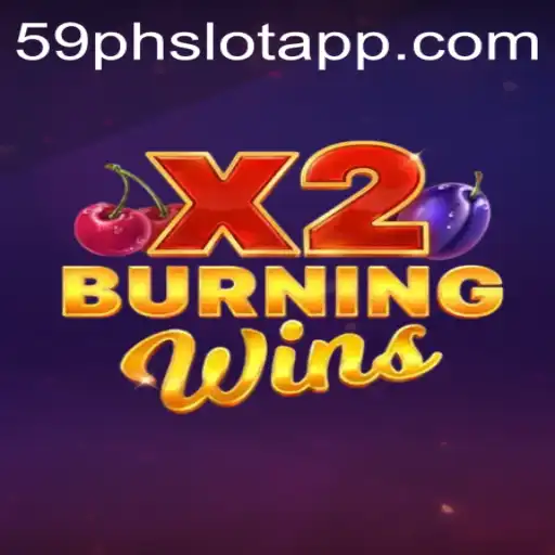 Exploring BurningWinsX2: A Captivating Gaming Adventure on 59PH.COM