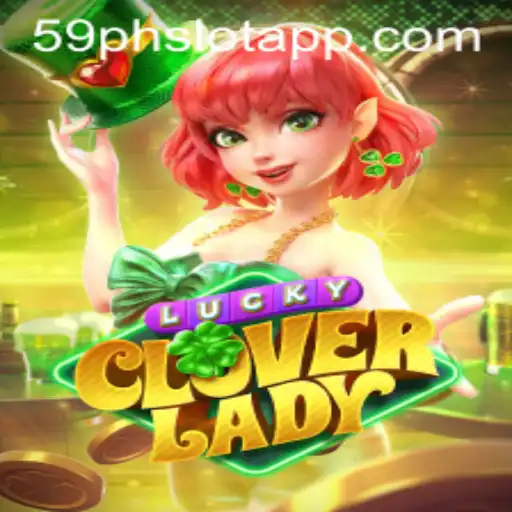 Discover the Excitement of LuckyCloverLady: An Engaging Gameplay Experience